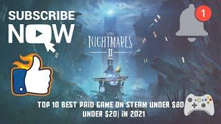 TOP 10 BEST Paid PC Game On Steam Under $80 & Under $20 | In 2021 year