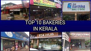 TOP 10 BAKERIES IN KERALA