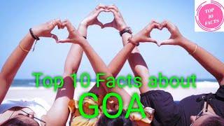 Top 10 Facts about - GOA.  GOA के बारे में १० जानकारी.