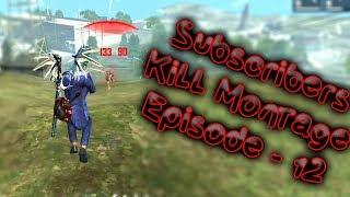 Subscribers Kill Montage || Episode -12 || Show UR Skills || Pick the Best