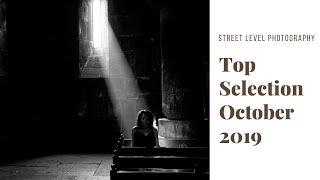 Street Photography: Top Selection - October 2019 -