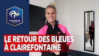 Equipe de France Féminine : l'arrivée des Bleues à Clairefontaine I FFF 2020