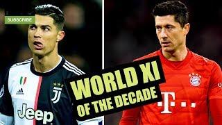 World XI Of The Decade