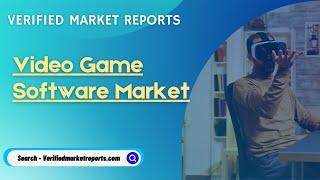 Top 10 Company in Video Game Software Market--Verified Market Reports