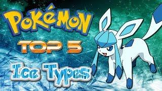 Top 5 Ice Type Pokemon