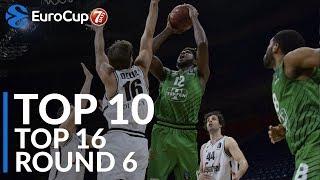 7DAYS EuroCup Top 16 Round 6 Top 10 Plays