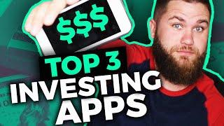 The Top 3 Best Investing Apps