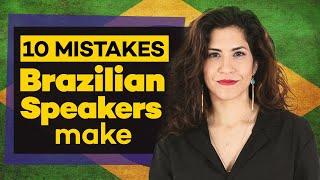 10 Pronunciation Mistakes Brazilian Portuguese Speakers Make