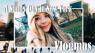 A Sunny Day in New York City | VLOGMAS