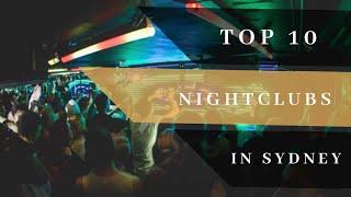 Top 10 Night Clubs in Sydney (2020)