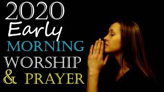 Gospel Music 2020 - Morning Devotion  Worship songs