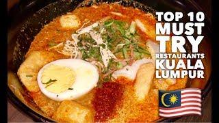 Ultimate Kuala Lumpur Food Trip: Top 10 Must Try Restaurants Tour Malaysia