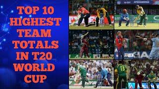 Top 10 Highest Team Totals in Men's T20 World Cup | TOP 10 #9