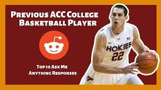 Top 10 Reddit AMA Questions - Previous ACC College Basketball Player