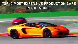 Top 10most expensive cars in the world and it’s price