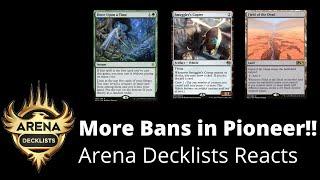 More MTG Pioneer Bans! Arena Decklists Reacts!!