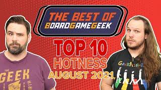 Top 10 Hottest Board Games: August 2021 - The Best of BGG