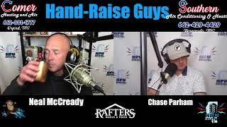 Hand-Raise Guys, presented by Comer Heating and Air and Southern Air Conditioning and Heating