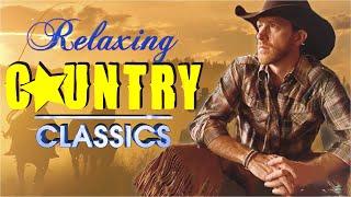 Classic Country Songs Relaxing - Top 100 Classic Country Music Collection - Old Country Music