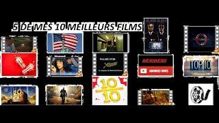 MES 10 MEILLEURS FILMS MON TOP 10