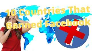 10 Countries That Banned Facebook