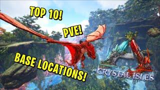 ARK: Crystal Isles - TOP 10 PVE BASE LOCATIONS!!