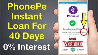 PhonePe Instant Loan Without Salary Slip With 0% Interest | 100% Verified With Proof