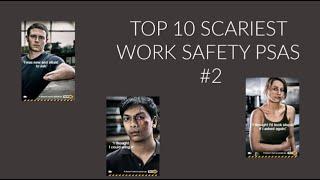 TOP 10 SCARIEST WORK SAFETY PSAS #2