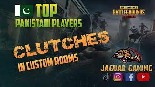 Top Clutches By Pakistani Players In JAGUARGAMING ROOM CLUTCHES Montage