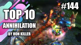 HoN Top 10 Best Annihilation (2020) #144