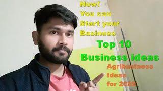 Top 10 Business ideas for Agribusiness in 2020