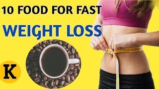 Naturally Weight Loss Food |Top 10 Foods For Weight Loss |FAT BURN Naturally |KCURE