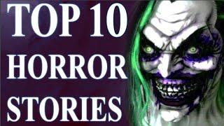 Top 10 Horror Stories Of All Time [Scariest Creepypastas]