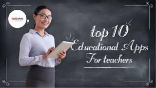 Top 10 Best Free Educational Apps For Teachers & Educators 2020