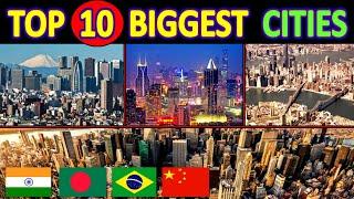 दुनिया के 10 सबसे बड़े शहर Top 10 biggest cities in the world according to population