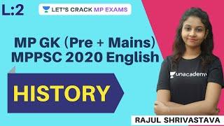 L2: History | MP GK (Pre + Mains) MPPSC 2020 English | Rajul Shrivastava