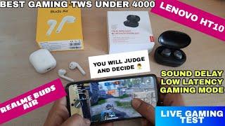 Realme Airpods vs Lenovo HT10 - Gaming Test (TWS under 4000). Sound Delay & Low Latency Mode.  PUBG