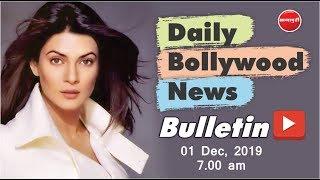 Sushmita Sen | Preity Zinta | Ayushmann Khurrana | Deepika | Bollywood News | 1 December 2019 | 7 AM