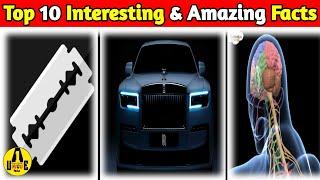 Top 10 Interesting & Amazing Facts 