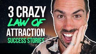 My Top 3 Law of Attraction Success Stories (LIFE CHANGING!)