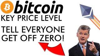 Bitcoin Key Price Level, Everyone Get Off Zero, & Major Ethereum Privacy Tech Released