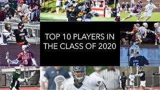 Top 10 Lacrosse Players in the Class of 2020