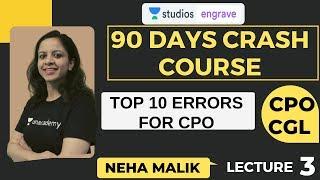 L3: Top 10 Errors for CPO | 90 Days Crash Course | SSC CPO December 9th | Neha Malik