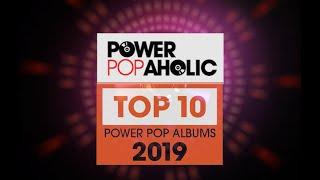 Power Popaholic Top 10 LPs of 2019