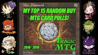 Tragic MTG's Top 15 Random Buy Card Pulls of 2018-2019