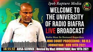 MNK Court Proceeding : Radio Biafra Hausa-Service | By Mazi Johnathan | Nov 10Th 2021