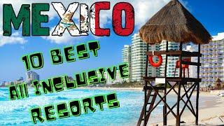 Top 10 Best All Inclusive Resorts In Mexico 2021 Travel Guide