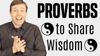 Useful Proverbs to Share WISDOM | Advanced Expressions