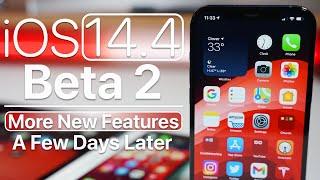 iOS 14.4 Beta 2 - More New Features and A Few Days Later