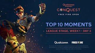 TOP 10 MOMENTS | CONQUEST: FREE FIRE OPEN | LEAGUE STAGE WEEK 1 - DAY 2